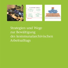 Cover von Band 36 aus der Reihe "Texte und Untersuchungen zur Archivpflege"