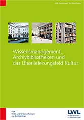 Der Umschlag des 42. Band der TUA-Reihe ist zu sehen. Der Titel lautet: "Wissensmanagement, Archivbibliotheken und das Überlieferungsfeld Kultur"